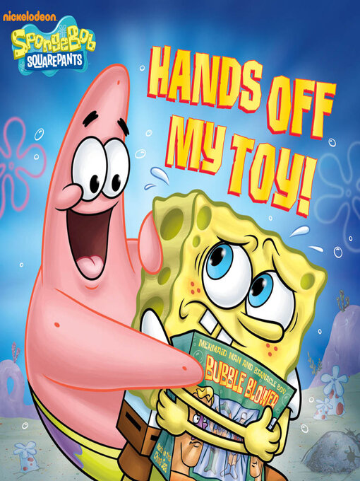 Title details for Hands Off My Toy! by Nickelodeon Publishing - Available